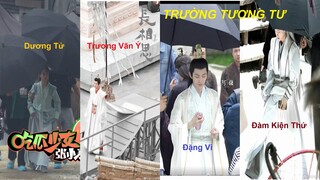 Tổng hợp hậu trường phim cổ trang "Trường Tương Tư" - Dương Tử, Trương Vãn Ý, Đặng Vi, Đàm Kiện Thứ