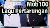 Mob 100- Lagu Pertarungan_F1