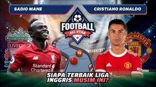 Sadio Mane vs Cristiano Ronaldo: Siapa Pemain Terbaik Premier League? | Football Match 15 #short