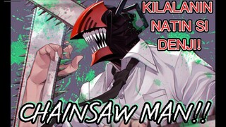 TUNAY NA KAPANGYARIHAN NI DENJI! CHAINSAW MAN prt1 ||NASHREVIEWS