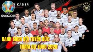 Đội hình tuyển Đức 2021||Danh sách, số áo cầu thủ dự EURO 2020