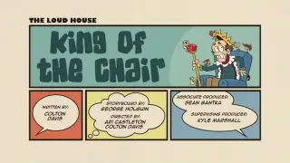 The Loud House Short (King of The Chair) Season 5 , Short