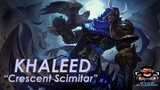 KHALEED New Skin | Crescent Scimitar | Mobile Legends