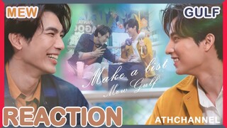 REACTION | มิวกลัฟ (MewGulf) - Make a list แต่งให้กัน | ATHCHANNEL