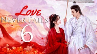EP6/40 Love Never Fails (2025)