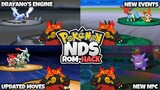 [New] Completed Pokemon NDS Rom Hack 2022 With Drayano's Engine, New Events, Updated Moves And More