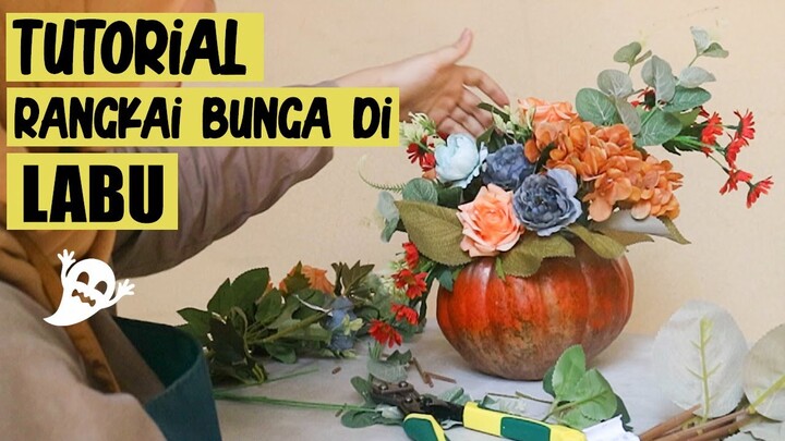 TUTORIAL PUMPKIN FLORAL BOUQUET FOR HALLOWEEN | BUKET BUNGA LABU MUDAH