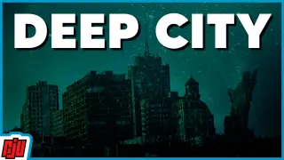Deep City | Short Sunken City Horror | Indie Horror Game