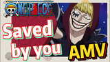 [ONE PIECE]  AMV | Saved by you