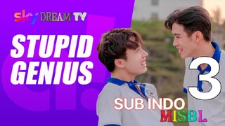 STUPID GENIUS VIETNAM EPISODE 3 SUB INDO BY MISBL TELG