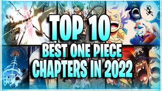 Top 10 BEST One Piece Chapters Of 2022