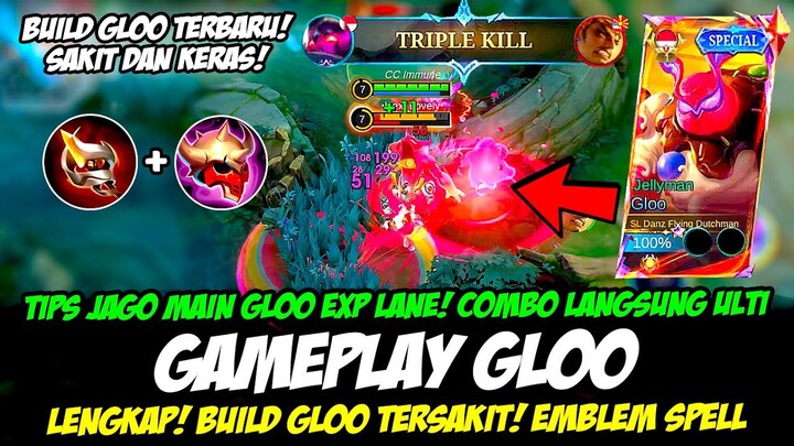 GLOO EXP LANE META BARU + CARA MAIN GLOO TERBARU❗BUILD GLOO TERSAKIT 2024❗GAMEPLAY GLOO TOP GLOBAL