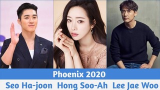 "Phoenix 2020" Upcoming K-Drama 2020 | Seo Ha Joon, Lee Jae Woo, Hong Soo Ah