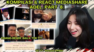 KOMPILASI & REACT MEDIASHARE ADELINE ||PART 8||"EMANG BENER BAU KETEK ?" #adeline #reaction #deankt