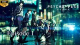 Psycho-Pass - Episode 1 (Sub Indo)