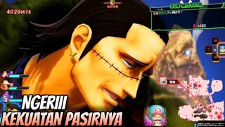 KEKUATAN PASIR CROCODILE EMANG NGERI - One Piece Pirate Warrior 4