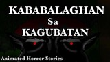 MGA KABABALAGHAN SA KAGUBATAN|Animated Horror stories |Tabi-tabi po|Compilation