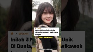 3 Mitos Aneh Dan Unik Di Dunia, Nomer 3 Bisa kalian Coba