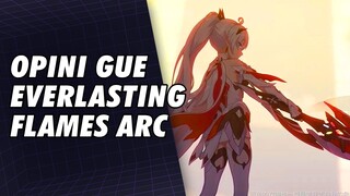 Honkai Impact 3rd Arc Everlasting Flames Menurut Gue