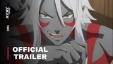 Re:Monster | Official Trailer