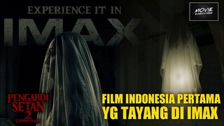 LAYAR LEBIH BESAR , KINI PENGABDI SETAN 2 COMMUNION TAYANG DI IMAX , AUTO MIMPI BURUK