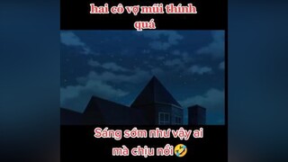 Nằm kế 2 cô vợ vậy bảo sao không có mùi 🤣anime#fypシ Lu_gh#Ma_ha#xuhuong#xuhuongtiktok