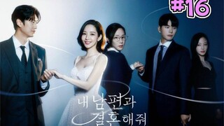 Marry My Husband (2024) Episode 16 Final