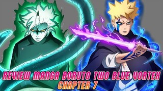 REVIEW MANGA BORUTO TWO BLUE VORTEX CHAPTER 7