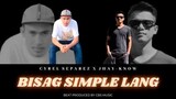 Bisag Simple Lang - Cyrel Separez & Jhay-know | RVW | CBS Music