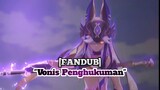[FANDUB] Cyno - Vonis Penghukuman [GENSHIN IMPACT FANDUB INDONESIA]
