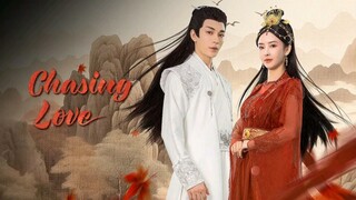EP.14🌺CHASING LOVE ❤️ Eng.Sub