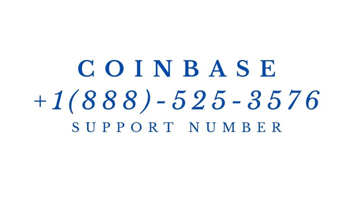 👉Coinbase Customer Support Number? +1(888)-525-3576 ✆ - 🔴 Helpline Phone No🔴👈