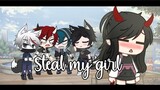 "Steal My Girl" {GCMV}