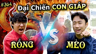 [VIDEO # 364] Đại Chiến Con Giáp Tết 2024: Rồng VS. Mèo!! | Vua Trò Chơi | Ping Lê