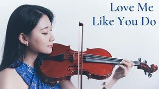 【请随心所欲的爱我吧】小提琴＆钢琴翻奏五十度灰主题曲「Love Me Like You Do」｜婚礼歌曲