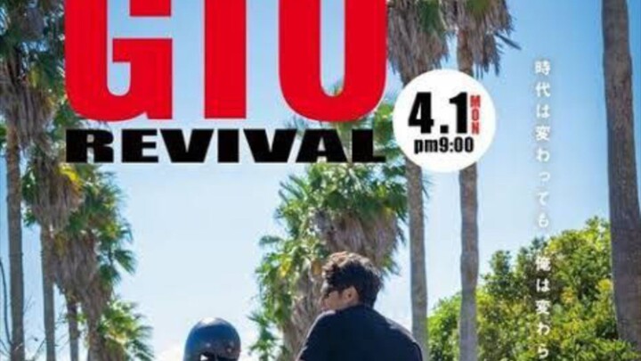 [LIVE ACTION] GTO REVIVAL [eng sub]