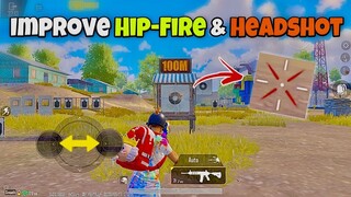 🔥 HOW TO IMPROVE HIP FIRE & HEADSHOT 😈 / Guide Tutorial | PUBG MOBILE / BGMI (Tips and Tricks)