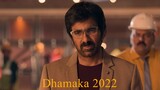 Dhamaka 2022