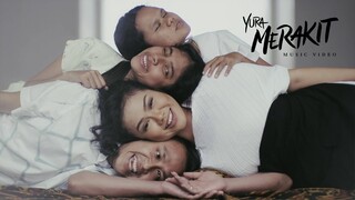 Yura Yunita - Merakit (Official Music Video)