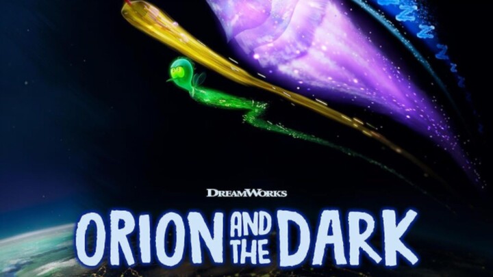 Orion And the Dark full movie (Netflix)