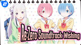 [Re:Zero âˆ’ Starting Life in Another World] Wishing (Track 4)_2