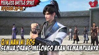 PEMBUKTIAN DIRI QIN NAN KEPADA ORANG ORANG YANG MEREMEHKANNYA - Peerless Battle Spirit Episode 29-31