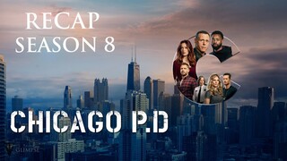 Chicago P.D. | Season 8 Complete Recap