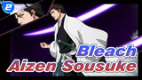 [Bleach] Aizen Sousuke - Dalam Nama Bapa_2