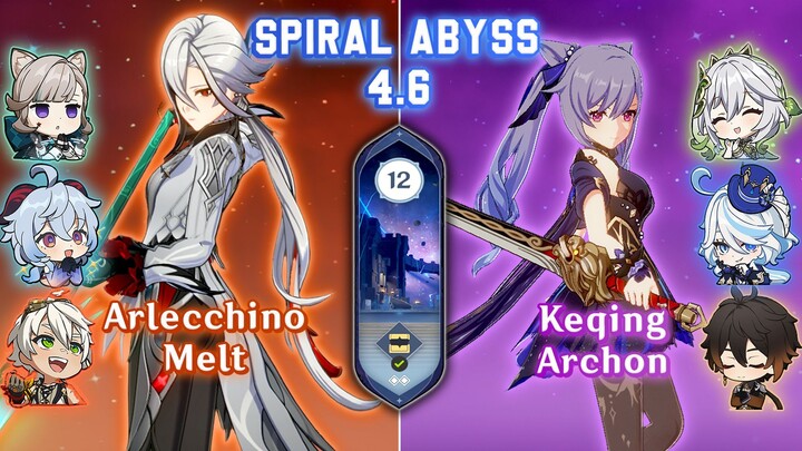 C0 Arlecchino Melt & C1 Keqing Archon | Spiral Abyss 4.6 Floor 12 FULL STAR - Genshin Impact