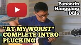 AT MY WORST | COMPLETE INTRO | PLUCKING