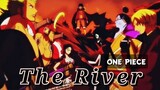 [AMV] One Piece - The River
