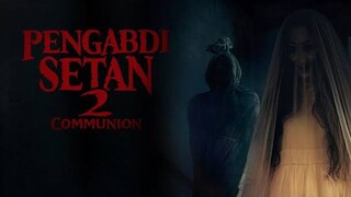 Pengabdi Setan 2: Communion ( 2022 )