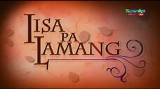 Iisa Pa Lamang (Episode 7)