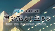 MyGO!!!!! 3rd LIVE「Koe wo Kakaete Ikiru」